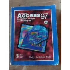 Access 97 Complete Concepts and Techniques- Shelly Cashman Pratt