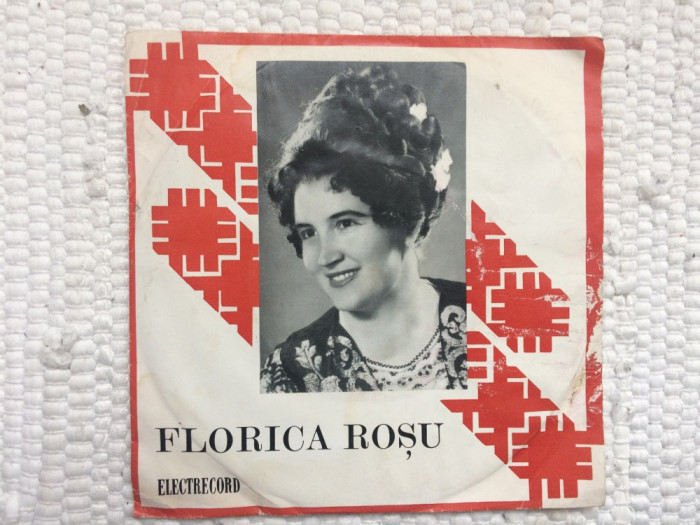 florica rosu disc single 7&quot; vinyl EPC 10750 muzica populara banat folclor 1982
