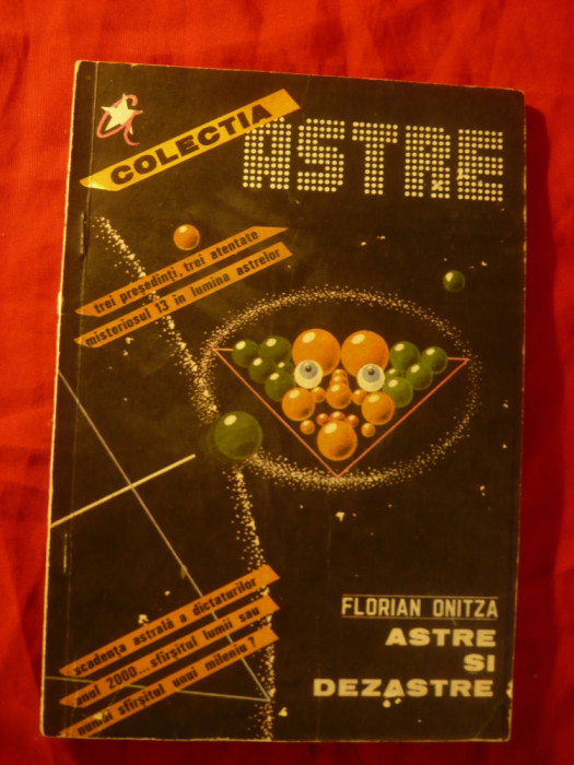 Fl. Onitza - Astre si Dezastre - Ed. Venus 1990 Colectia Astra, 80 pag