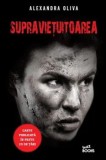 Supravietuitoarea/Alexandra Oliva, Litera