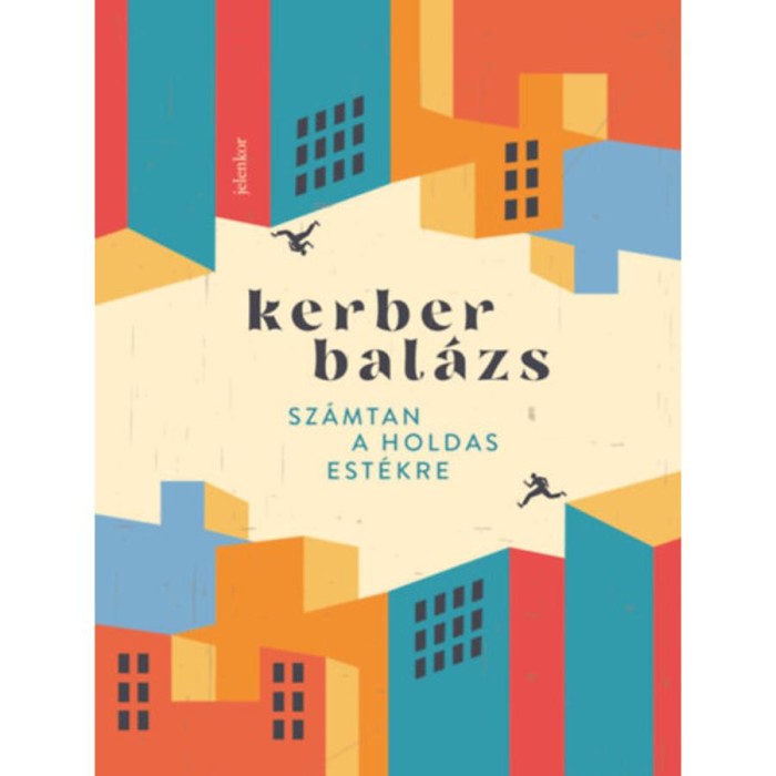 Sz&aacute;mtan a holdas est&eacute;kre - Kerber Bal&aacute;zs