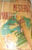 MESTERUL MANOLE DUMITRU ALMAS 1941