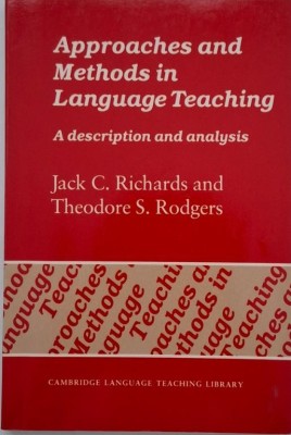 Approaches and Methods in Language Teaching. A description and analysis - Jack C. Richards, Theodore S. Rodgers foto
