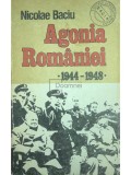 Nicolae Baciu - Agonia Rom&acirc;niei 1944-1948 (editia 1990)