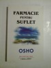 Farmacie pentru suflet - Osho