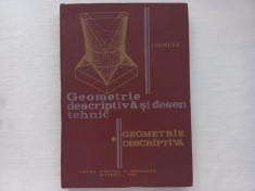 GEOMETRIE DESCRIPTIVA SI DESEN TEHNIC - JEAN MONCEA