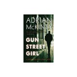 Gun Street Girl: A Detective Sean Duffy Novel