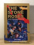 John Robb - The Stone Roses and the Resurrection of British Pop