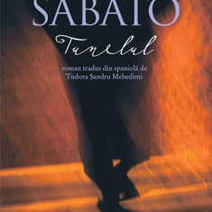 Tunelul (Vol. 1) - Paperback brosat - Ernesto Sábato - Humanitas Fiction