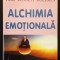 ALCHIMIA EMOTIONALA &ndash; Tara Bennett-Goleman 423 pag Mintea vindeca Inima. Pacea interioara. Echilibrul Mintii si trupului 2002 Curtea Veche Sare f buna