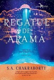 Regatul de arama | S.A. Chakraborty