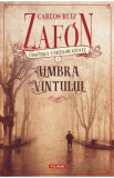 Cimitirul cartilor uitate: Umbra vantului - Carlos Luis Zafon