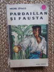 MICHEL ZEVACO - PARDAILLAN SI FAUSTA