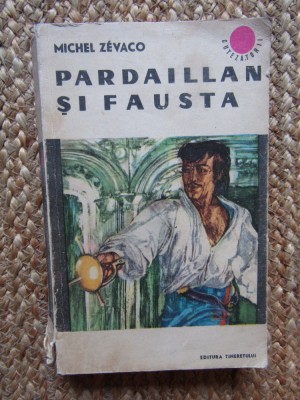 MICHEL ZEVACO - PARDAILLAN SI FAUSTA foto