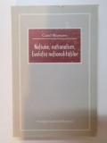 NATIUNE, NATIONALISM . EVOLUTIA NATIONALITATILOR de CAMIL MURESANU 1996