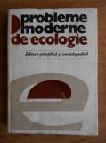 Petru Banarescu - Probleme moderne de ecologie