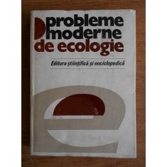 Petru Banarescu - Probleme moderne de ecologie