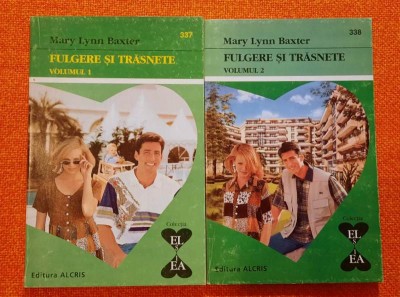 Fulgere si trasnete - Mary Lynn Baxter Vol 1+2 Alcris - El si Ea nr 337 si 338 foto