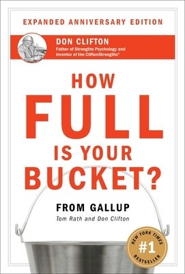 How Full Is Your Bucket?: Expanded Anniversary Edition foto