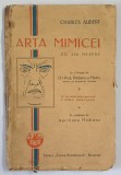 Arta Mimicei Charles Aubert 1928 200 Desene 180 Pag Editura Cartea Romaneasca Coperta Brosata Psihologie