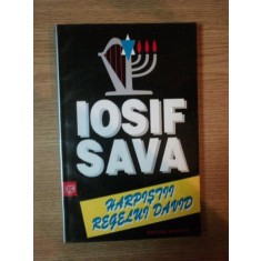 HARPISTII REGELUI DAVID. VOL 3: MUZICIENI EVREI DE LA NOI SI DIN LUME de IOSIF SAVA 1998