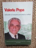 VALERIU POPA , INDRUMATOR AL CUNOASTERII PRIN STIINTA SI CREDINTA ,de OVIDIU HARBADA , 2015