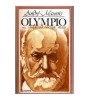 Olympio sau Viața lui Victor Hugo - Andre Maurois, 1983, Univers, Biografii - 620 Pagini