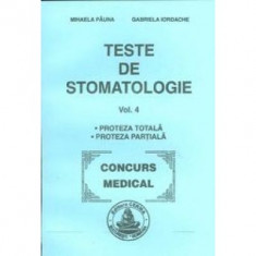 Teste de stomatologie volumul 4 - Mihaela Pauna