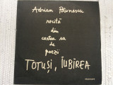 Adrian paunescu recita din cartea sa de poezii totusi iubirea disc vinyl lp 1988, VINIL, electrecord
