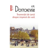 Insemnari de iarna despre impresii de vara, F. M. Dostoievski