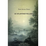 Az atlantiszi villamos - Papp Attila Zsolt