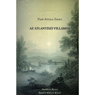 Az atlantiszi villamos - Papp Attila Zsolt foto