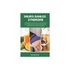 Ehlers-Danlos Syndrome: A Beginner&#039;s 3-Step Plan to Managing EDS Through Diet and Other Natural Methods, With Sample Recipes