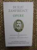 Duiliu Zamfirescu - Opere III. Integrala corespondentei ( editia Academia Romana) EDITIE DE LUX