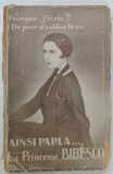 AINSI PARLA ...LA PRINCESSE BIBESCO , paroles recueilles par GEORGES R. - MANUE , 1930