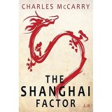 The Shanghai Factor