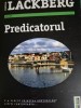 Predicatorul - Camilla Lackberg, Roman Politist, 470 pagini