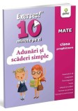 Caiet de Exercitii Adunari si Scaderi Simple pentru Elevi Scoala Matematica