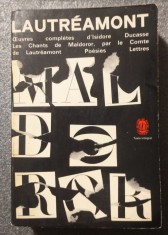 Lautreamont - Oeuvres completes. Les Chants de Maldoror. Poesies. Lettres