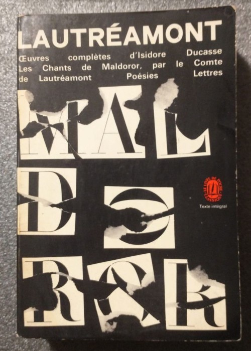Lautreamont - Oeuvres completes. Les Chants de Maldoror. Poesies. Lettres