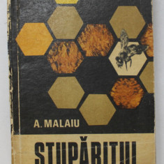 STUPARITUL de A. MALAIU , 1971 *MINIMA UZURA , *PREZINTA SUBLINIERI IN TEXT