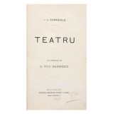 I. L. Caragiale, Teatru, , prima ediție - Piesă rară
