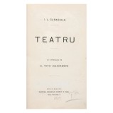 I. L. Caragiale, Teatru, , prima ediție - Piesă rară