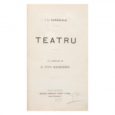 I. L. Caragiale, Teatru, , prima ediție - Piesă rară
