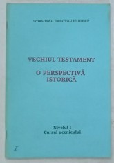 VECHIUL TESTAMENT , O PERSPECTIVA ISTORICA , NIVELUL I : CURSUL UCENICULUI , ANII &#039; 90