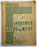 1940 Xenia Nicolau, Elisabeta Ciortan - Indrumar pentru lucru de mana