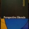 Aurelian Slavu - Perspective liberale (Editia: 2012)