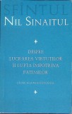 DESPRE LUCRAREA VIRTUTILOR SI LUPTA IMPOTRIVA PATIMILOR-SFANTUL NIL SINAITUL-338155