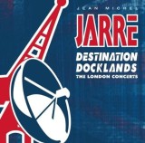 Destination Docklands 1988 | Jean-Michel Jarre, sony music