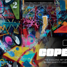 Cope2: The Evolving Art of a Bronx Graffiti Legend